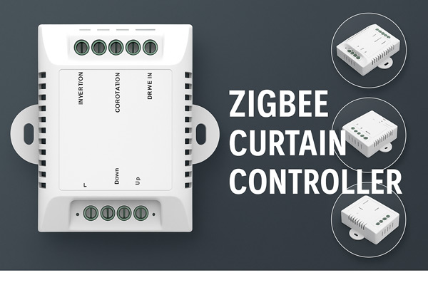 ZigBee Curtain Controller for Smart Buildings | OEM/ODM Manufacturer China